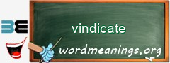 WordMeaning blackboard for vindicate